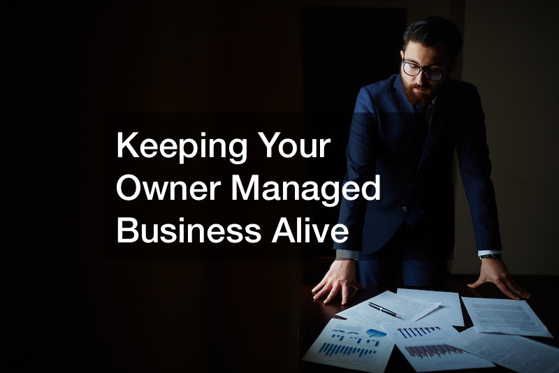 Keeping Your Owner Managed Business Alive