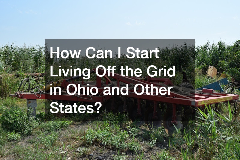 How Can I Start Living Off the Grid in Ohio?